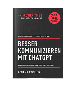 © Serie KI Power to go Besser Kommunizieren mit ChatGPT von Anitra Eggler Buchcover Serie KI Power to go Besser Kommunizieren mit ChatGPT von Anitra Eggler