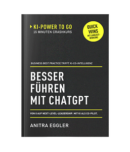 Buchcover Serie KI Power to go Besser Führen mit ChatGPT von Anitra Eggler 15 Minuten Buch