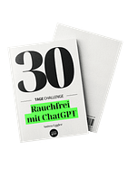 30-Tage-Challenge Rauchfrei mit ChatGPT © Anitra Eggler Cover Buchcover der 30-Tage-Challenge „Rauchfrei mit ChatGPT“ von Anitra Eggler – mit ChatGPT Rauchfrei-Coach, Best Practice und KI-Coaching für digitales Wohlbefinden, Klarheit im Alltag und einen nikotinfreien Neustart.