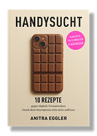 3D Buch Cover Handysucht – 10 Rezepte gegen digitale Abhängigkeit von Anitra Eggler 3D-Buchcover des Buchs Handysucht von Anitra Eggler mit 10 Rezepten gegen digitale Abhängigkeit