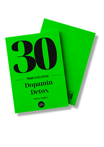 3D-Buchcover der 30-Tage-Challenge Dopamin-Detox von Anitra Eggler – aus der Serie Smart to Go – für mehr Fokus, weniger Ablenkung und digitale Selbstregulation im Alltag. 30 Tage gegen digitale Überdosis für mentale Klarheit und gesunde Routinen.