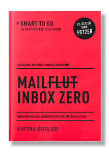 Buchcover des 15-Minuten-Buchs Inbox Zero von Anitra Eggler – in 15 Minuten gegen E-Mail-Stress und für mehr Fokus und weniger Ablenkung und Overload im digitalen Alltag.