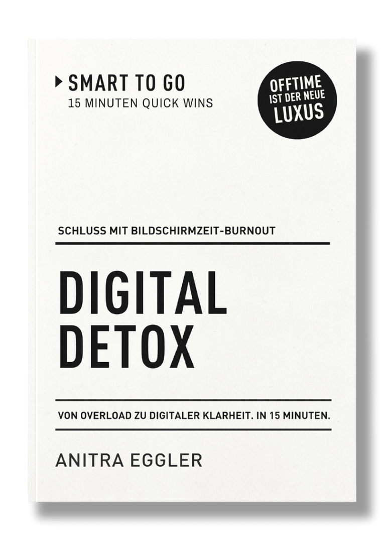 Buchcover Digital Detox - Schluss mit digitaler Überdosis. Mehr Fokus. Weniger Ablenkung. In 15 Minuten. Smart to go Quick Win von Anitra Eggler