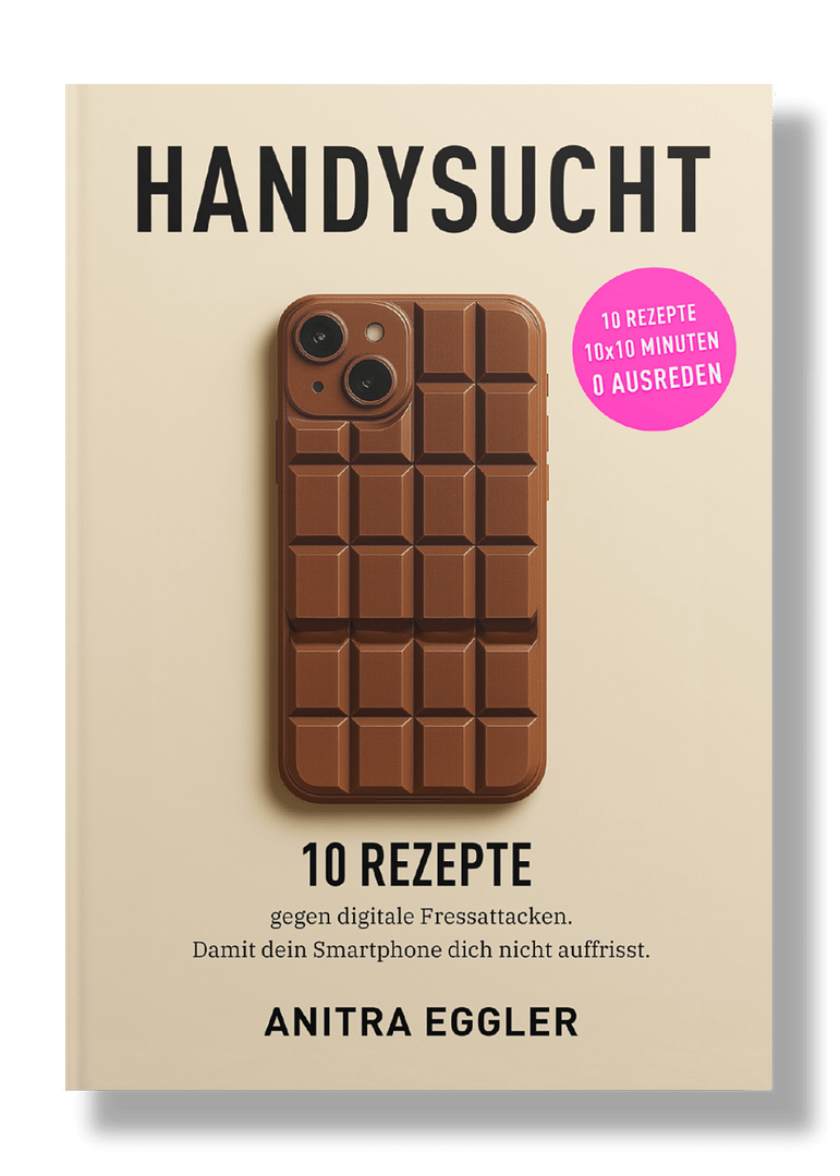 Buchcover des Buchs Handysucht - Smartphone Detox von Anitra Eggler mit 10 Rezepten gegen digitale Abhängigkeit