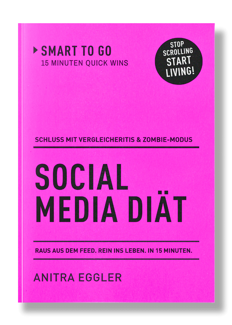 Buchcover Social Media Diät - Schluss mit Vergleichitis und Zombie-Modus. Raus aus dem Feed. Rein ins Leben. Ein 15-Minuten-Buch aus der Serie Smart to go von Anitra Eggler - 3D